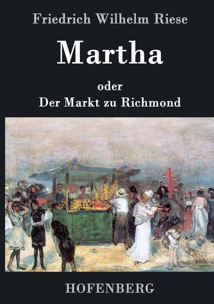 Produktbild: Martha oder Der Markt zu Richmond