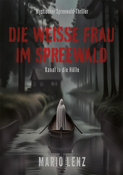 Produktbild: Die wei&szlig;e Frau im Spreewald
