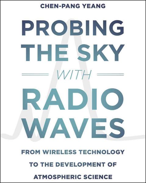 Produktbild: Yeang, C: Probing the Sky with Radio Waves - From Wireless T