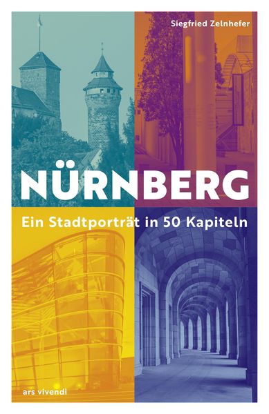 Produktbild: N&uuml;rnberg - Ein Stadtportr&auml;t in 50 Kapiteln