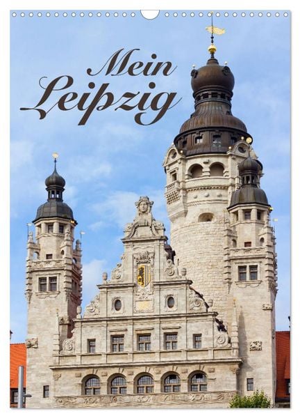 Produktbild: Mein Leipzig (Wandkalender 2026 DIN A3 hoch), CALVENDO Monatskalender