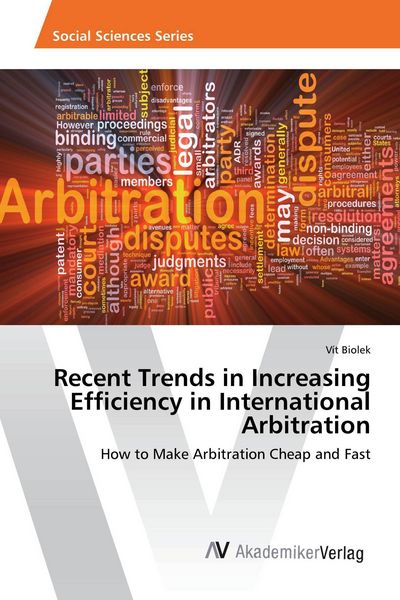 Produktbild: Recent Trends in Increasing Efficiency in International Arbitration