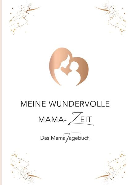 Produktbild: Meine wundervolle Mama-Zeit