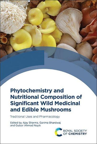 Produktbild: Phytochemistry and Nutritional Composition of Significant Wild Medicinal and Edible Mushrooms