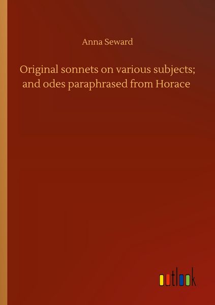 Produktbild: Original sonnets on various subjects; and odes paraphrased from Horace