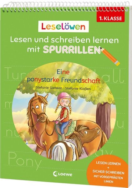Leselöwen - Lesen und schreiben lernen mit Spurrillen - Eine ponystarke Freundschaft, Taschenbuch von Sabine Giebken, Loewe, 9783743223707