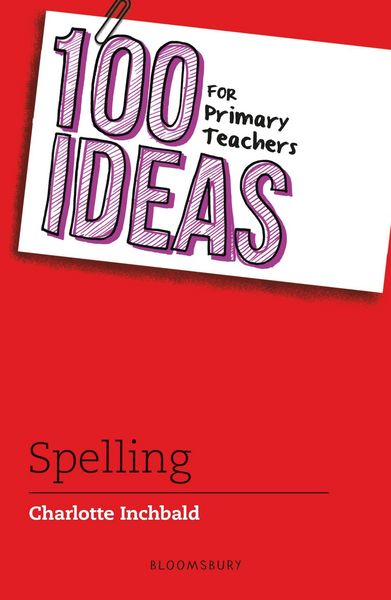 Produktbild: 100 Ideas for Primary Teachers: Spelling