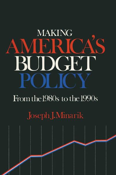 Produktbild: Making America's Budget Policy from the 1980's to the 1990's