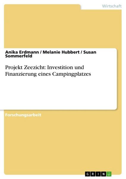 Produktbild: Projekt Zeezicht: Investition und Finanzierung eines Campingplatzes