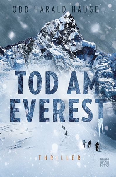 Tod am Everest, Taschenbuch von Odd Harald Hauge, Benevento, 978-3-7109-0152-2