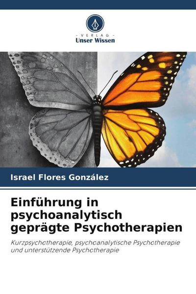 Produktbild: Einf&uuml;hrung in psychoanalytisch gepr&auml;gte Psychotherapien