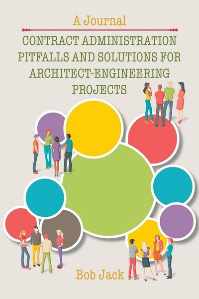 Produktbild: Contract Administration Pitfalls and Solutions for Architect-Engineering Projects