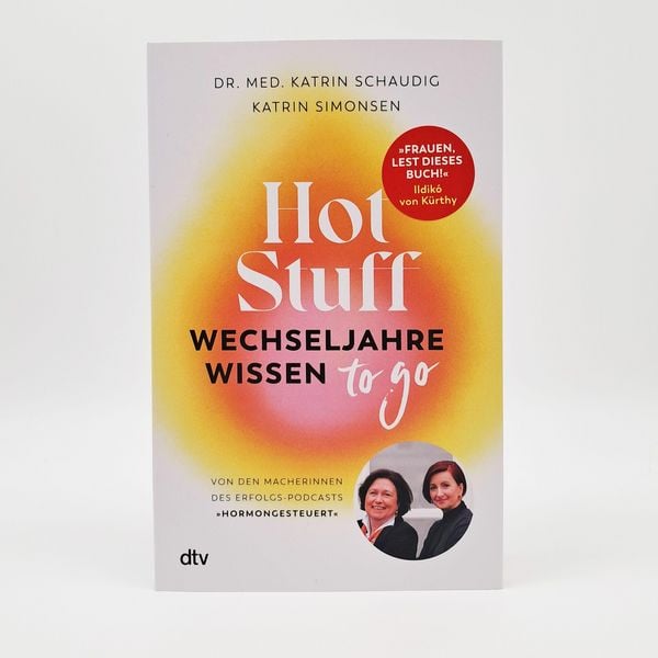 Produktbild: Hot Stuff &ndash; Wechseljahre-Wissen to go