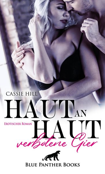 Produktbild: Haut an Haut - verbotene Gier | Erotischer Roman