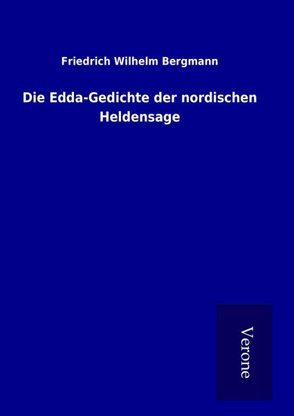 Produktbild: Die Edda-Gedichte der nordischen Heldensage