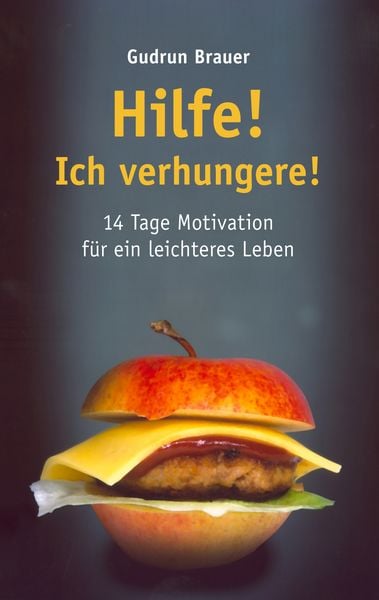 Produktbild: Hilfe! Ich verhungere!