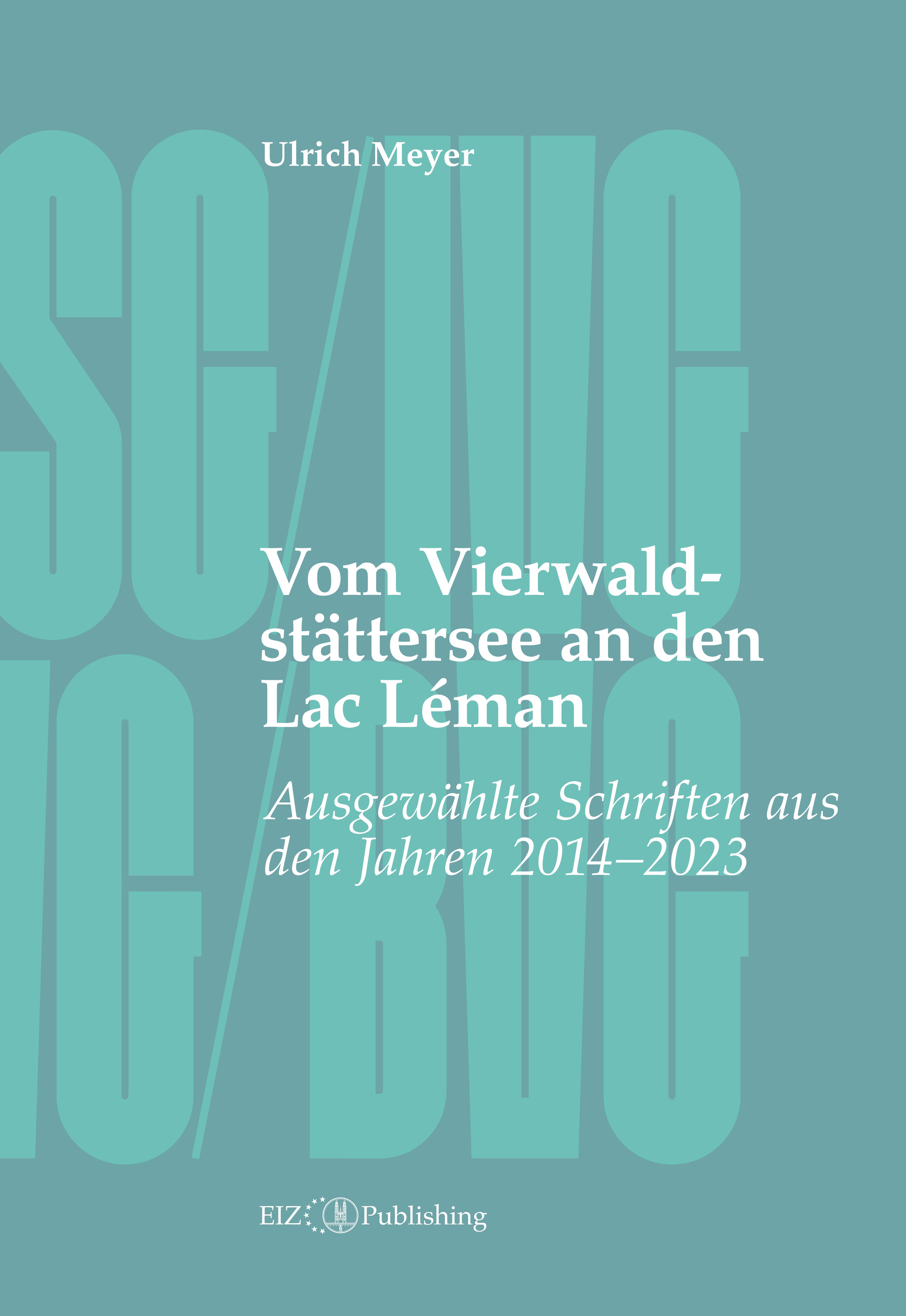 Produktbild: Vom Vierwaldst&auml;ttersee an den Lac L&eacute;man