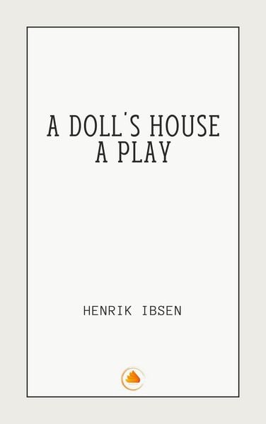 Produktbild: A Doll's House : a play