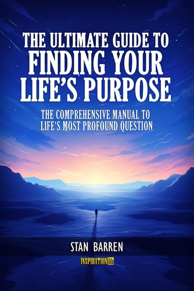 Produktbild: The Ultimate Guide to Finding Your Life's Purpose