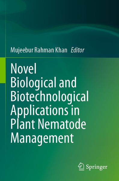 Produktbild: Novel Biological and Biotechnological Applications in Plant Nematode Management