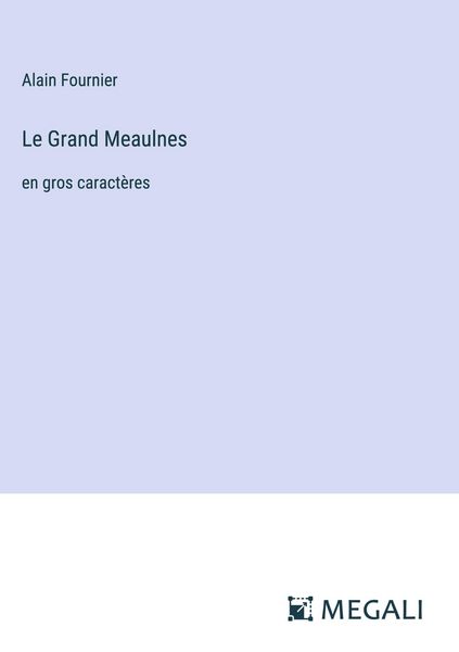 Produktbild: Le Grand Meaulnes