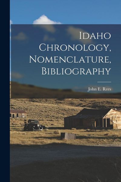 Produktbild: Idaho Chronology, Nomenclature, Bibliography