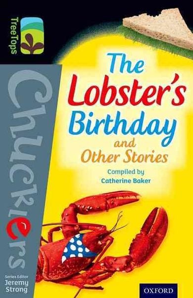 Produktbild: Oxford Reading Tree TreeTops Chucklers: Level 20: The Lobster's Birthday and Other Stories