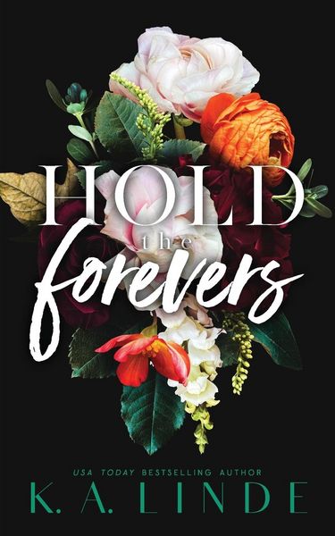 Produktbild: Hold the Forevers (Special Edition Paperback)
