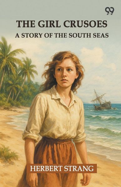 Produktbild: The Girl Crusoes A Story Of The South Seas