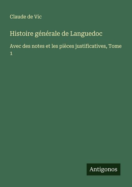 Produktbild: Histoire g&eacute;n&eacute;rale de Languedoc