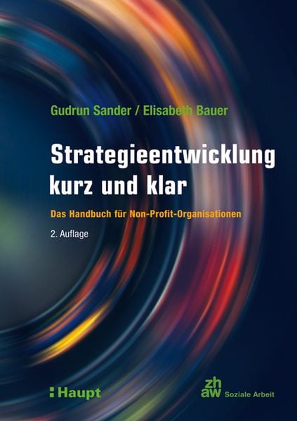 Strategieentwicklung kurz und klar, Taschenbuch von Gudrun Sander , Elisabeth Bauer, Haupt Verlag, 9783258077147