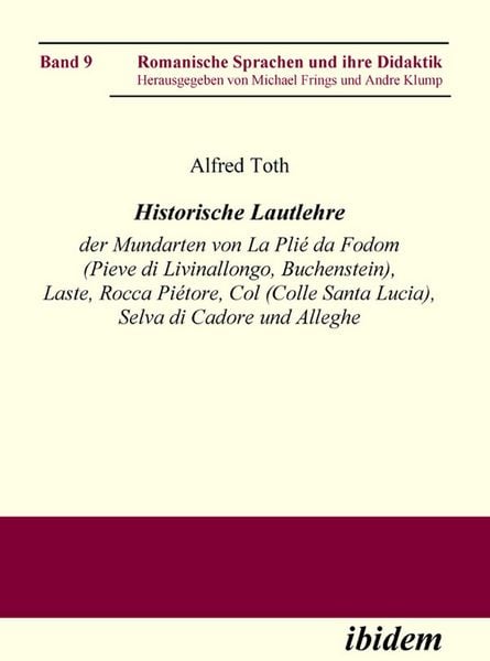 Produktbild: Historische Lautlehre der Mundarten von La Pli&eacute; da Fodom (Pieve di Livinallongo, Buchenstein) und Col (Colle Santa Lucia), Provincia di Belluno unter