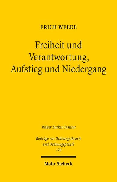 Produktbild: Freiheit und Verantwortung, Aufstieg und Niedergang