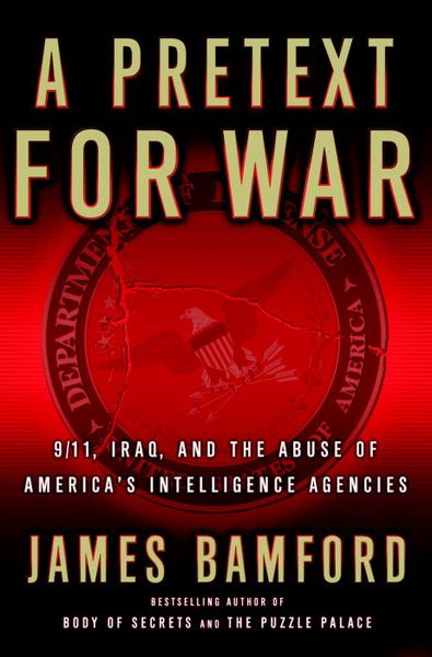 Produktbild: A Pretext for War: 9/11, Iraq, and the Abuse of America's Intelligence Agencies