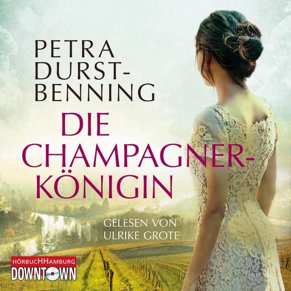 Produktbild: Die Champagnerk&ouml;nigin