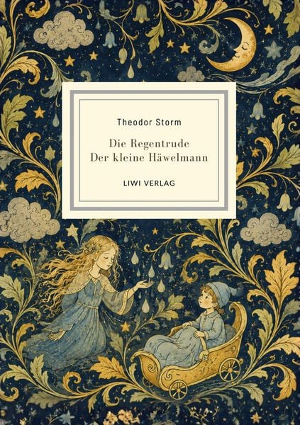 Produktbild: Theodor Storm: Die Regentrude / Der kleine H&auml;welmann. Zwei M&auml;rchen.