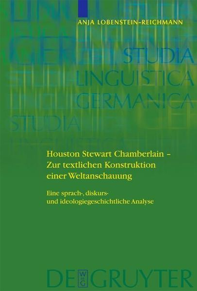 Produktbild: Houston Stewart Chamberlain - Zur textlichen Konstruktion einer Weltanschauung