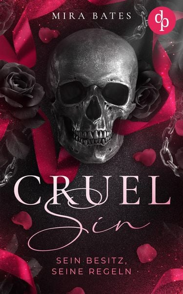 Produktbild: Cruel Sin - Sein Besitz, seine Regeln | Enemies to Lovers Dark Mafia Romance