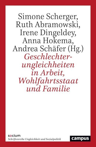 Produktbild: Geschlechterungleichheiten in Arbeit, Wohlfahrtsstaat und Familie