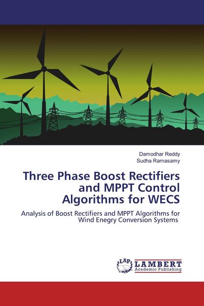 Produktbild: Three Phase Boost Rectifiers and MPPT Control Algorithms for WECS
