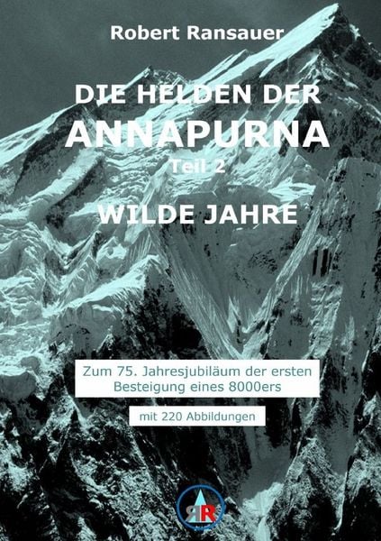Produktbild: Die Helden der Annapurna / Die Helden der Annapurna - Teil 2 - Wilde Jahre
