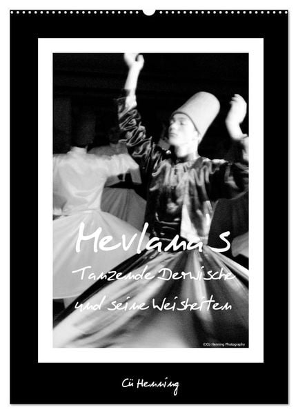 Produktbild: Mevlana's tanzende Derwische und seine Weisheiten (Wandkalender 2026 DIN A2 hoch), CALVENDO Monatskalender