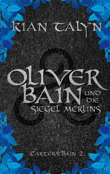 Produktbild: Oliver Bain und die Siegel Merlins