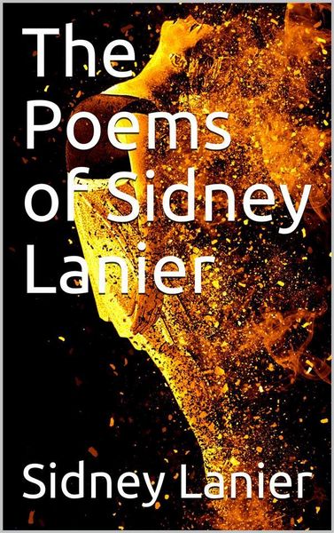 Produktbild: The Poems of Sidney Lanier