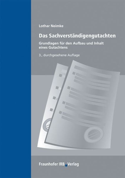 Das Sachverständigengutachten