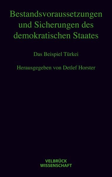 Produktbild: Bestandsvoraussetzungen und Sicherungen des demokratischen Staates