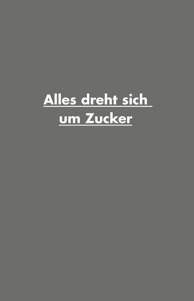 Produktbild: Die Zucker-Revolution