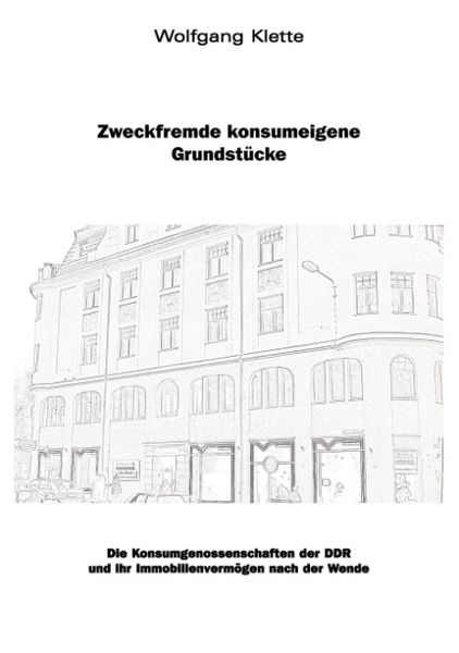 Zweckfremde Konsumeigene Grundstücke, Paperback von Wolfgang Klette, BoD – Books on Demand, 9783831125678