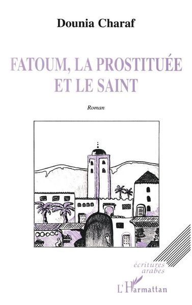 Produktbild: Fatoum, La Prostituee Et Le Saint