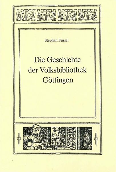 Produktbild: Die Geschichte der Volksbibliothek G&ouml;ttingen